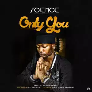 Science - Only You